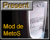 Le Mod de MetoS