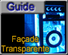 Realiser une façade transparente